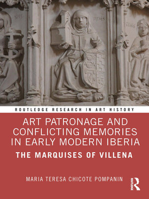 cover image of Art Patronage and Conflicting Memories in Early Modern Iberia